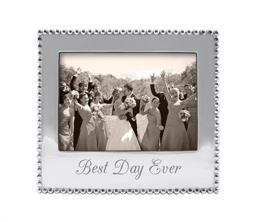 Best Day Ever 5x7 Frame