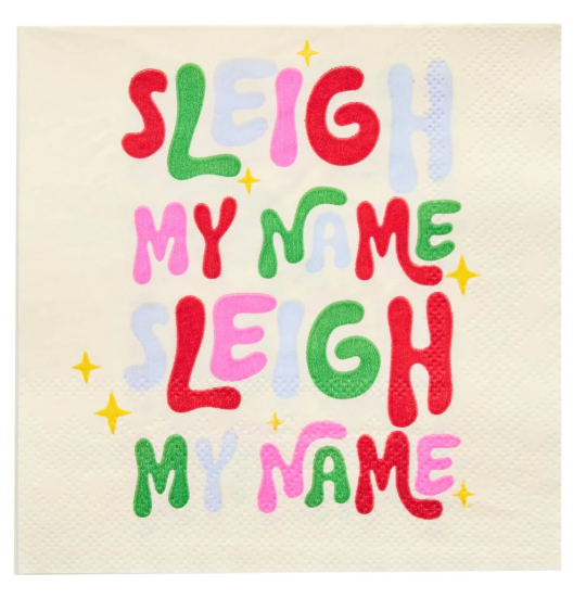 Sleigh My Name Napkins