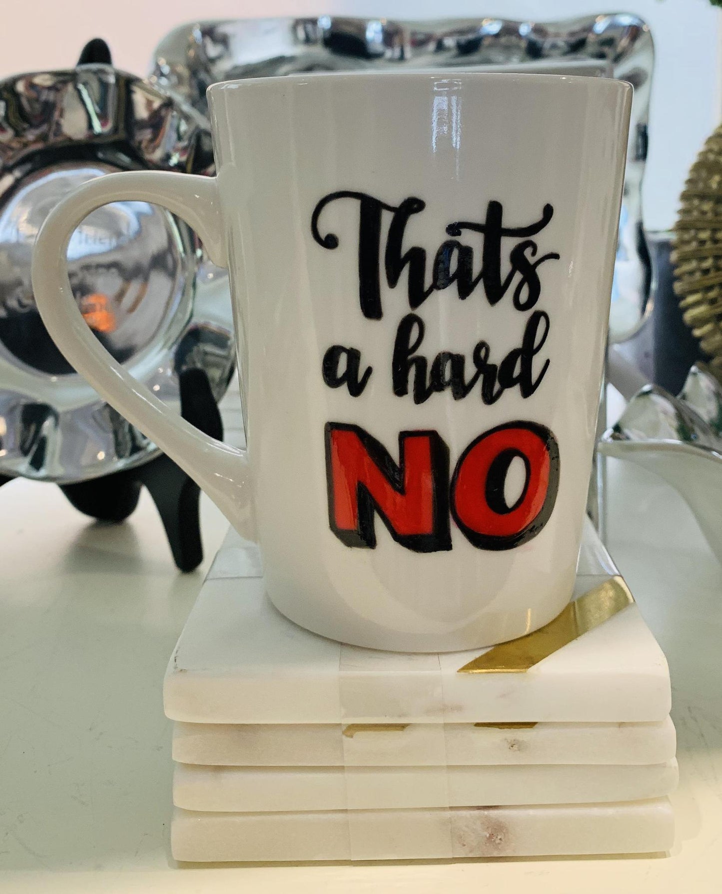 That's a Hard No Coffee Mug